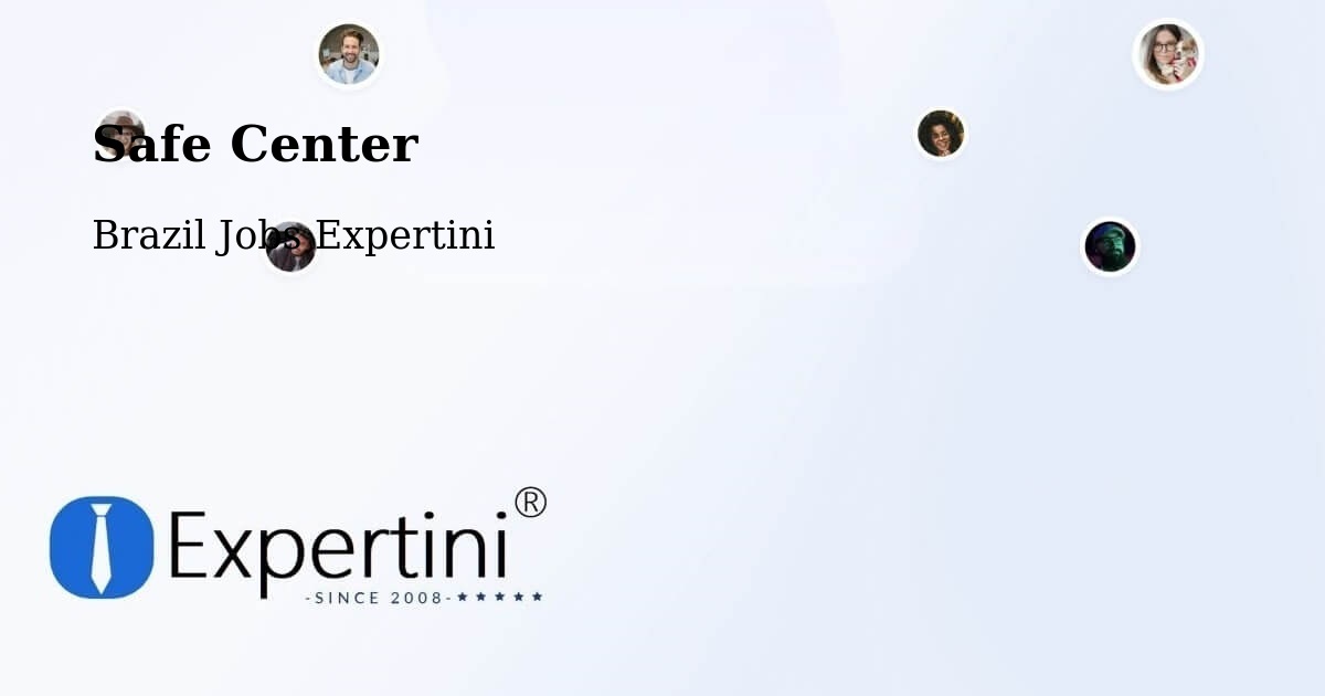 Safety Center – Capoeiras - Brazil Jobs Expertini